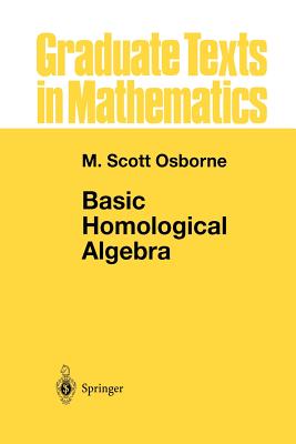 Basic Homological Algebra - Osborne, M. Scott