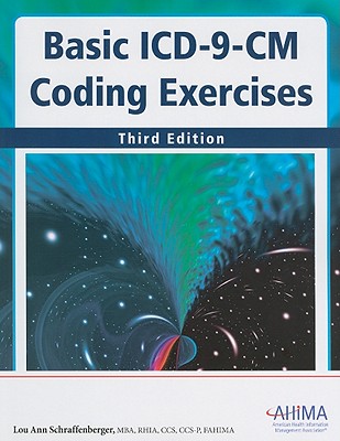 Basic ICD-9-CM Coding Exercises - Schraffenberger, Lou Ann