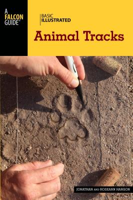 Basic Illustrated Animal Tracks - Hanson, Jonathan, and Hanson, Roseann