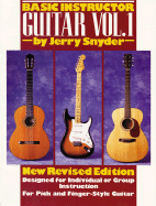 Basic Instructor Guitar, Vol 1: Designed for Individual or Group Instruction