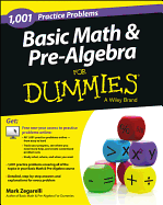 Basic Math and Pre-Algebra: 1,001 Practice Problems for Dummies (+ Free Online Practice)
