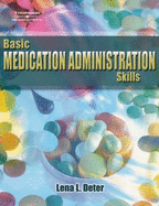 Basic Medication Administration Skills