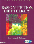 Basic Nutrition & Diet Therapy - Mosby Publishing (Creator), and Williams, Sue Rodwell