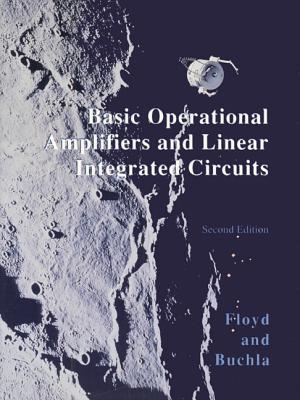 Basic Operational Amplifiers and Linear Integrated Circuits - Floyd, Thomas L, and Buchla, David M