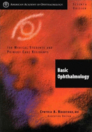 Basic Ophthalmology for Medical Students and Primary Care Residents - Bradford, Cynthia A, and Bradford