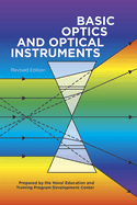 Basic Optics and Optical Instruments: Revised Edition