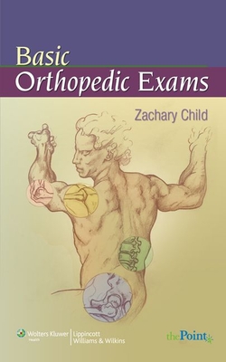 Basic Orthopedic Exams - Child, Zachary