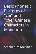 Basic Phonetic Patterns of "chi" and "che" Chinese Characters in Mandarin