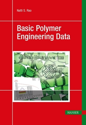 Basic Polymer Engineering Data - Rao, Natti S