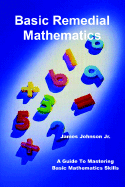 Basic Remedial Mathematics