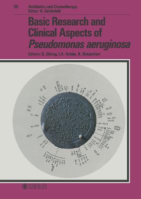 Basic Research and Clinical Aspects of Pseudomonas Aeruginosa - Doring, G