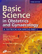 Basic Science in Obstetrics and Gynaecology: A Textbook for Mrcog Part 1