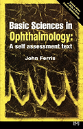 Basic Sciences in Ophthalmology: A Self Assessment Text