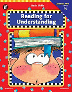 Basic Skills Reading for Understanding, Grade 5 - Zaun, Kathy, and School Specialty Publishing (Creator)