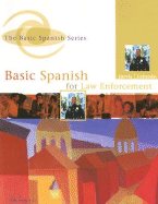 Basic Spanish for Law Enforcement - Jarvis, Ana C, and Lebredo, Luis