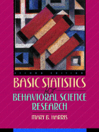 Basic Statistics for Behavioral Science Research