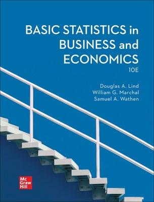 Basic Statistics for Business & Economics - Lind, Douglas A, and Marchal, William G, and Wathen, Samuel Adam