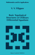 Basic Topological Structures of Ordinary Differential Equations