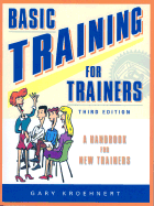 Basic Training for Trainers, 2nd Edition - Kroehnert, Gary, and Kroehnert Gary