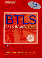 Basic Trauma Life Support for the EMT-B & First Responder
