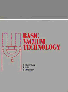 Basic Vacuum Technology, - Chambers, A