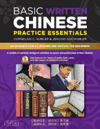 Basic Written Chinese Practice Essentials: an Introduction to Reading and Writing Chinese for Beginners