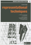 Basics Architecture 01: Representational Techniques - Farrelly, Lorraine
