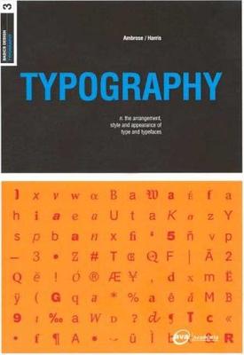 Basics Design 03: Typography - Ambrose, Gavin, and Harris, Paul