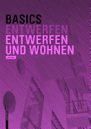 Basics Entwerfen Und Wohnen