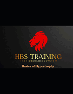 Basics of Hypertrophy Training: Concepts and sample program included