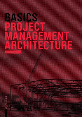 Basics Project Management Architecture - Klein, Hartmut, and Bielefeld, Bert (Editor), and Schneider, Roland
