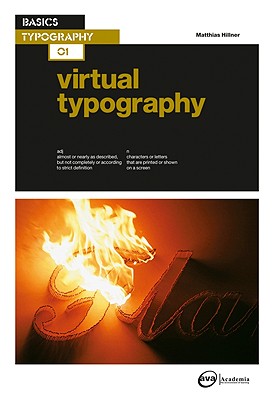 Basics Typography 01: Virtual Typography - Hillner, Matthias
