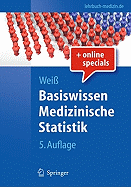 Basiswissen Medizinische Statistik