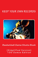 Basketball Game STATS Book: Keep Your Own Records (Simplified Version)