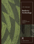 Basketry Technology: A Guide to Identification and Analysis, Updated Edition