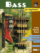 Bass for Beginners & Rock Bass for Beginners: An Easy Beginning Method, Book & DVD