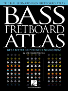 Bass Fretboard Atlas: Get a Better Grip on Neck Navigation!