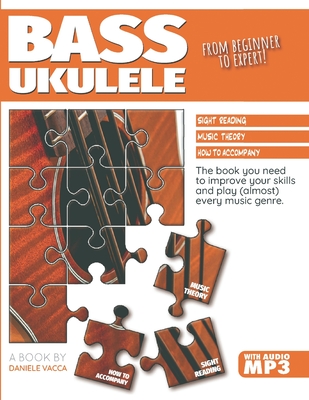 Bass Ukulele. from Beginner to Expert - Vacca, Daniele