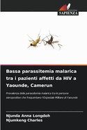 Bassa parassitemia malarica tra i pazienti affetti da HIV a Yaounde, Camerun