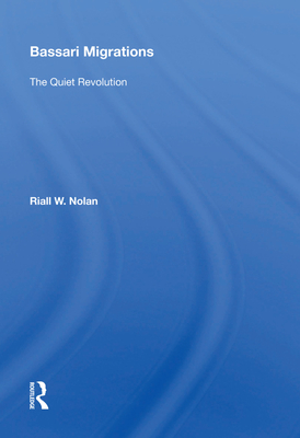 Bassari Migrations: The Quiet Revolution - Nolan, Riall W