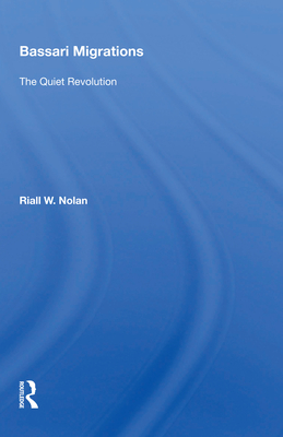 Bassari Migrations: The Quiet Revolution - Nolan, Riall W