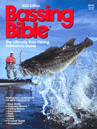Bassing Bible: The Ultimate Bass Fishing Reference