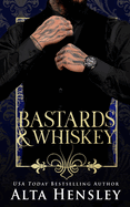 Bastards & Whiskey