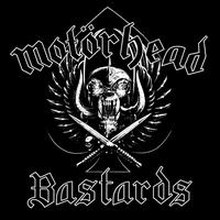 Bastards - Motrhead