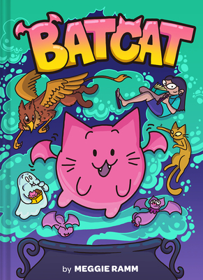 Batcat (Batcat Book 1) - Ramm, Meggie
