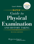 Bates' Guide to Physical Examination 10th + Bates Visual Guide to Physical Assessment CD-ROM Pkg