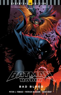 Batman and Robin: Bad Blood (DC Essential Edition) - Tomasi, Peter J
