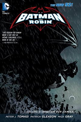 Batman and Robin Vol. 4: Requiem for Damian (The New 52) - Tomasi, Peter J.