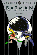 Batman - Archives, Vol 03 - Finger, Bill, and DC Comics, and Kahan, Bob (Editor)