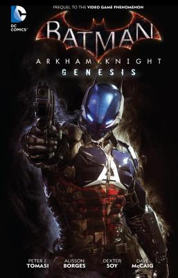 Batman Arkham Knight Genesis - Tomasi, Peter